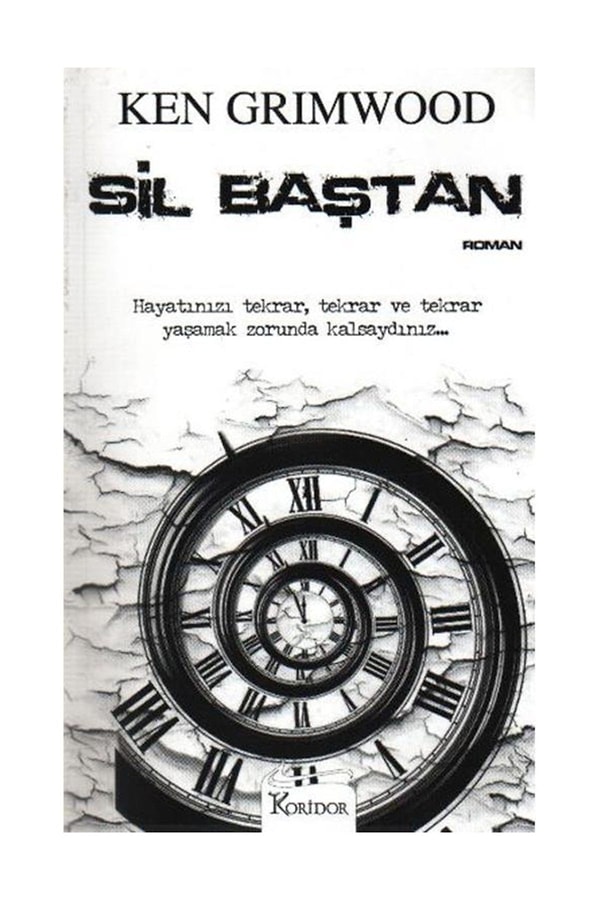 9. Sil Baştan – Ken Grimwood