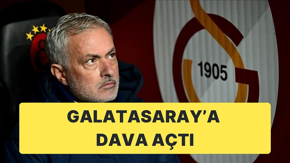 Fenerbahçe Teknik Direktörü Mourinho, Galatasaray'a Tazminat Davası Açtı