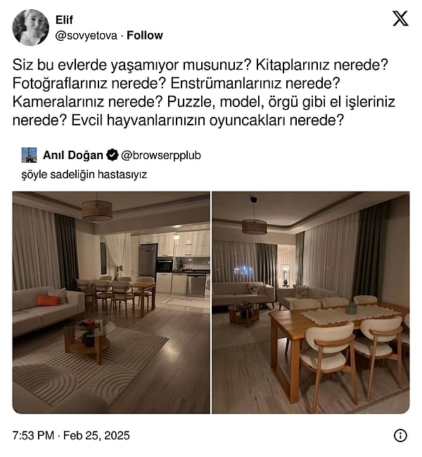 Kullanıcılardan bir tanesi, "Siz bu evlerde oturmuyor musunuz?" diyerek "sadelik" kavramını sorguladı.