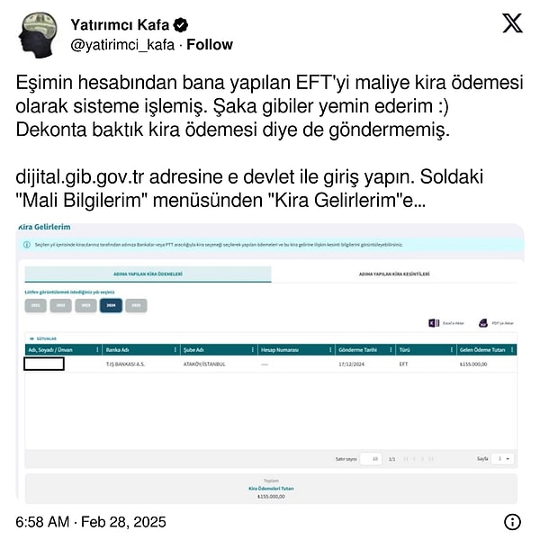 X’te ‘@yatirimci_kafa’ isimli kullanıcı, hesabına gelen EFT’nin ‘kira ödemesi’ olarak sisteme kaydedildiği dile getirdi..