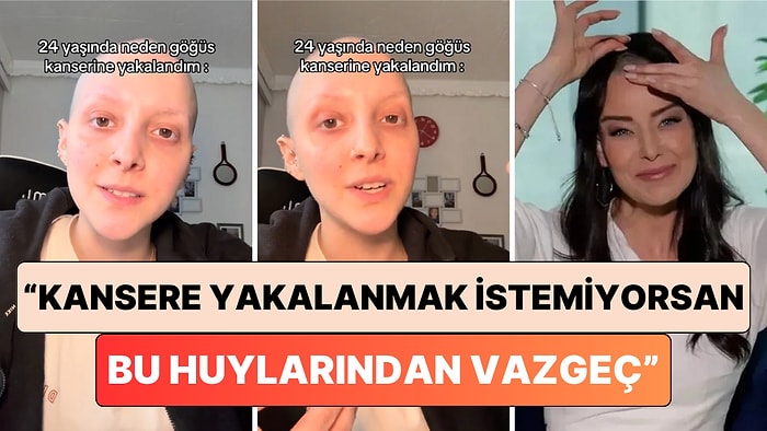 24 Yaşında Kansere Yakalanan Bir Kadın Yaşadıklarından Yola Çıkarak Tavsiyelerde Bulundu