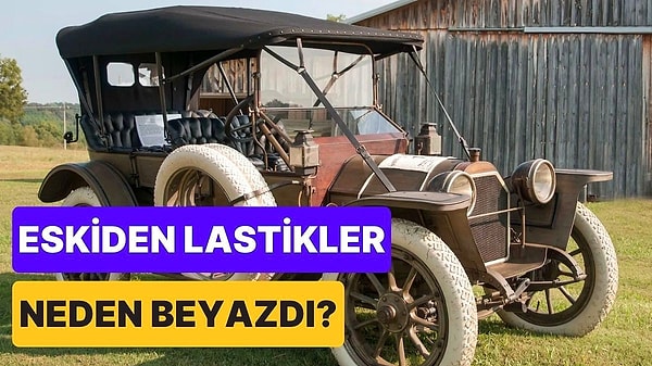 2. Eskiden Araba Lastiklerinde Beyaz Renk Kullanılmasının Ardındaki Neden