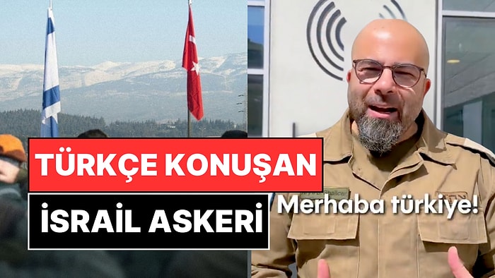 İsrail Savunma Kuvvetleri, X’te Türkçe Hesap Açtı: İlk Paylaşım Ordu Sözcüsünün Türkçe Konuşması Oldu