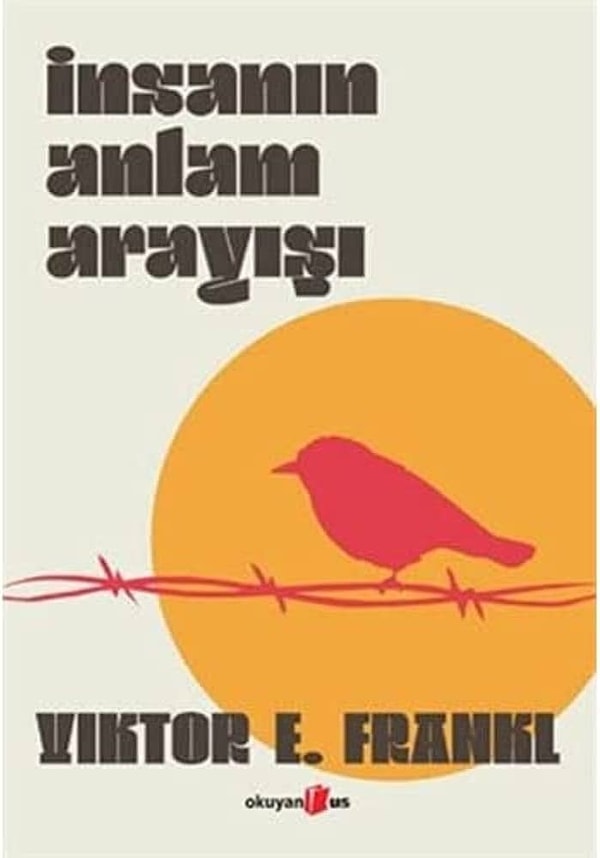 6. İnsanın Anlam Arayışı – Viktor Emil Frankl