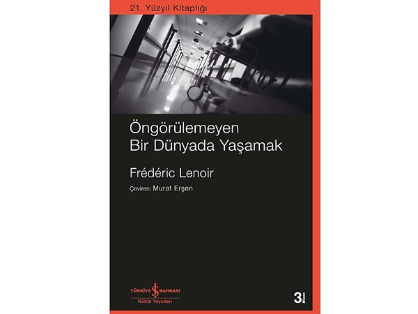 Öngörülemeyen Bir Dünyada Yaşamak - Frederic Lenoir