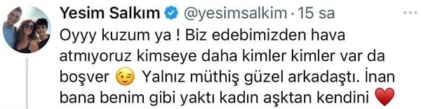 Yapılan paylaşıma Yeşim Salkım'dan yanıt elbette gecikmedi. ''Oyyy kuzum ya! Biz edebimizden hava atmıyoruz...'' diyen Salkım, Houston'ı ''müthiş güzel arkadaş'' olarak tanımladı.