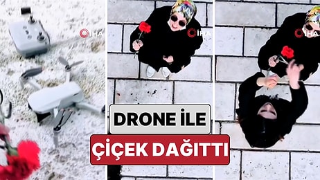 Tokat'ta Profesyonel Bir Drone Pilotu Dünya Kadınlar Günü'nde Drone ile Çiçek Dağıttı