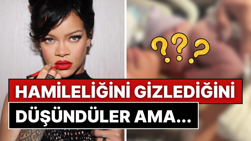 Rihanna Doğum Sonrası Pozlarını Paylaşınca Yeni Bebek Geldi Zanneden Kullanıcıların Yüreğine İndirdi!