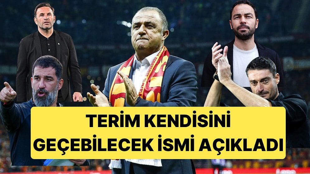 Fatih Terim Eski Öğrencileri Arasında Kendisini Geçebilecek İsmi Açıkladı