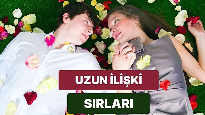 Uzun İlişkileri Daha Eğlenceli Hale Getiren 11 Küçük Ama Güçlü Detay