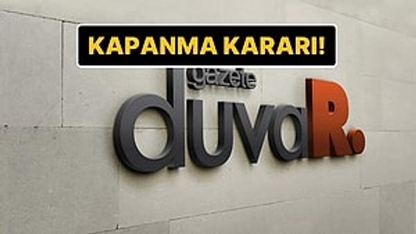 Gazete Duvar isimli haber sitesinin kapanma kararı aldığı öğrenildi.