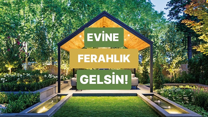 Senin Evine Düzen ve Ferahlık Getirecek Şey Ne?