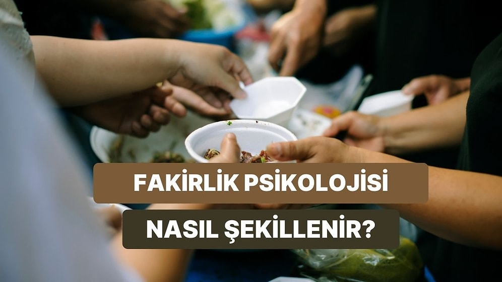 Fakirlik Psikolojisi: Az Kaynakla Büyüyen İnsanların Para Algısı Nasıl Şekillenir?