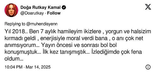 Bu anların yıllar sonra yeniden gündem olmasıyla birlikte Doğa Rutkay X (Twitter) hesabından şunları yazdı: