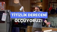 Bu Testin Sonunda Titizlik Dereceni Buluyoruz!