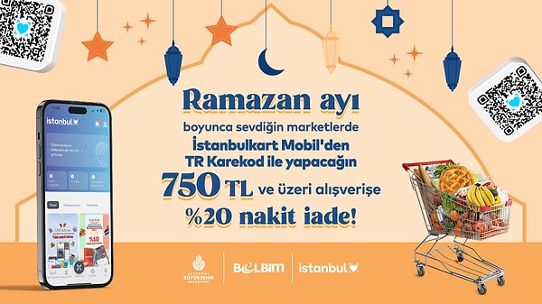 Ramazan alışverişlerinde İstanbulkart Mobil ayrıcalığı seninle!