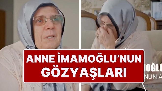 Ekrem İmamoğlu’nun Annesi Hava İmamoğlu’nun Gözyaşları: “Oğluma ‘Girme Bu İşe’ Dedim”