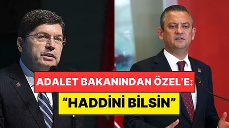 Adalet Bakanı Yılmaz Tunç'tan CHP Genel Başkanı Özgür Özel'e "Haddini Bilsin" Çıkışı