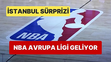 NBA Yönetiminden Avrupa Açılımı Geldi: İstanbul Sürprizi Heyecanlandıracak