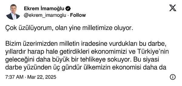 İmamoğlu'ndan bugün (22 Mart Cumartesi) ekonomi paylaşımı geldi: "siyasi darbe yüzünden üç gündür ülkemizin ekonomisi daha da eriyor."