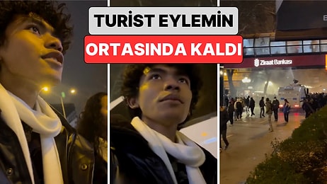 Ankara'da Protesto Gösterilerinin Arasında Kalan Bir Turist Neye Uğradığını Şaşırdı