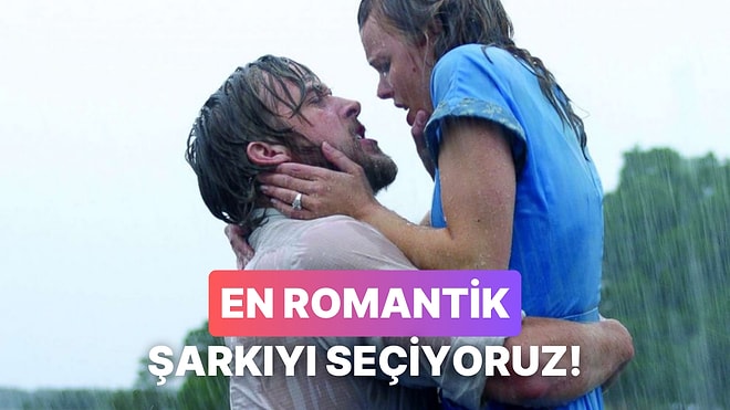 Gelmiş Geçmiş En Romantik Film Müziğini Seçiyoruz!