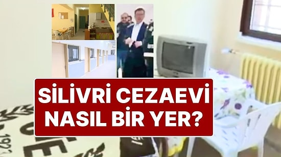 Ekrem İmamoğlu Tek Başına Kalıyor! Ekrem İmamoğlu'nun Kaldığı Silivri Cezaevi Nasıl Bir Yer?