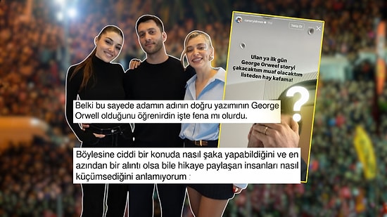 Olaylara "Orwell" Hikayesiyle Tepki Gösterenlere Taş Atan Hande Erçel'in Eniştesi Caner Yıldırım'a Tepki Yağdı