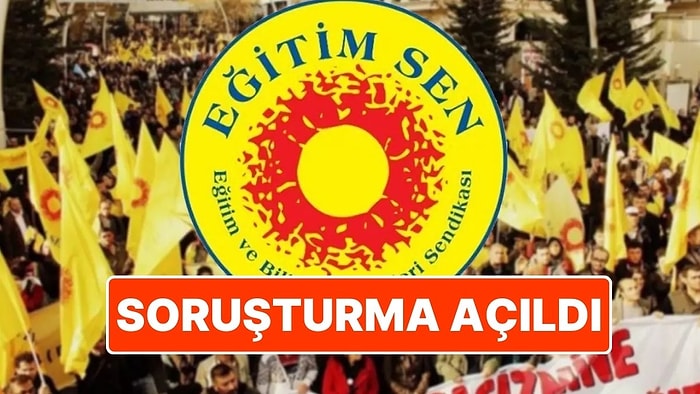 İstanbul Cumhuriyet Başsavcılığı, Eğitim-Sen Hakkında Soruşturma Başlattı