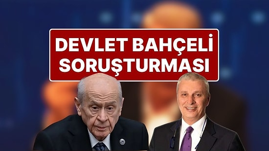 “Devlet Bahçeli Entübe Edildi” Diyen Gazeteci Can Ataklı Hakkında Soruşturma Başlatıldı