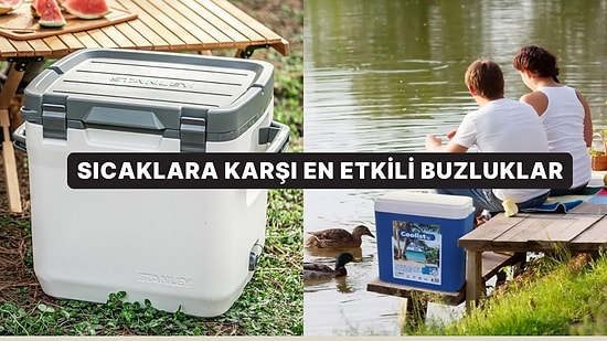 Havalar Isınıyor! Plajda, Piknikte, Kampta “İyi ki Almışım” Diyeceğiniz Soğutucu Buzluk Model Önerileri
