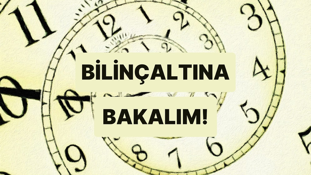 Senin Bilinçaltın Ne Kadar Tozlu?