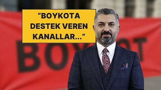 RTÜK Başkanı Boykota Destek Veren Kanallara Ceza Verileceğini Açıkladı