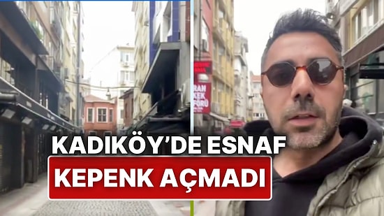 Kadıköy 2 Nisan Boykotunda: Gazeteci Ahmet Ayva Boş Sokakları Kameraya Aldı