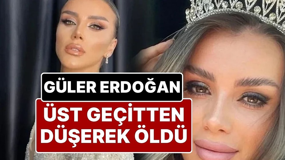 Kosova Avrupa Güzeli Güler Erdoğan, Üst Geçitten Düşerek Hayatını Kaybetti