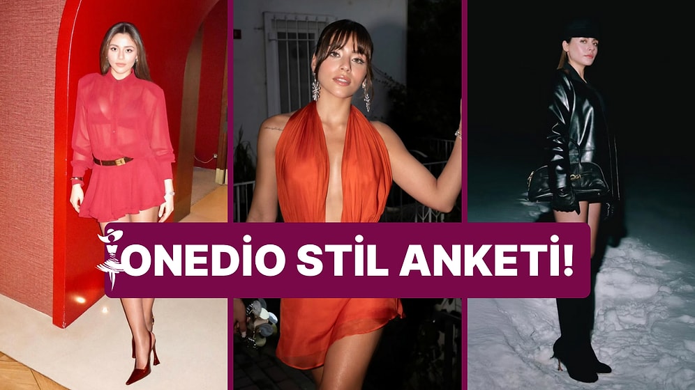 Onedio Stil Anketi: Sıla Türkoğlu'nun Tarzını Yorumluyoruz!