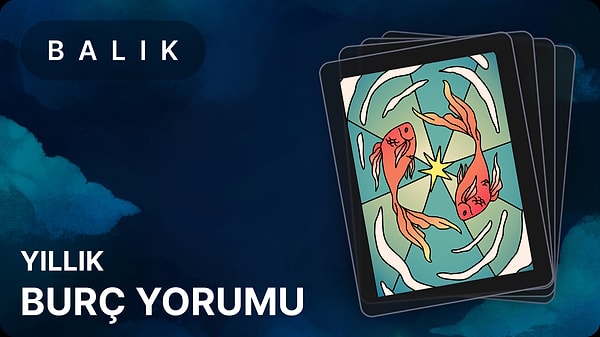 2025 Yılında Balık Burcunun Astrolojik Gelişmeleri ve 2025 Yılına Özel Uyarılar