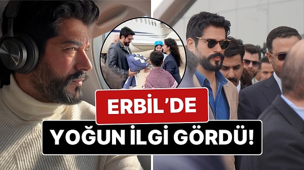 İnşaat Firmasının Reklam Yüzü Olmuştu: Burak Özçivit'in Kuzey Irak Ziyareti Dikkat Çekti!