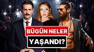 10 Nisan'a Damgasını Vuran Magazin Olaylarını Anlatıyoruz!