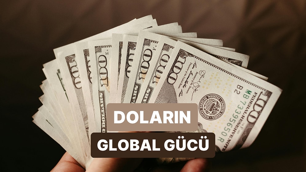 Doların Gücü: ABD Ekonomisine En Çok Bağımlı Olan 13 Ülke