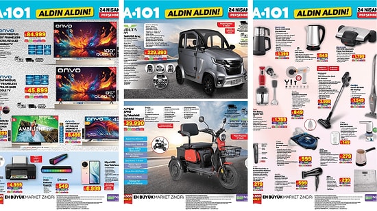 A101'e Elektrikli Araç Geliyor! 24 Nisan 2025 A101 Aldın Aldın Kataloğu