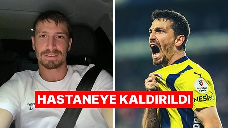 Mert Hakan Yandaş Çok Nadir Görülen Bir Enfeksiyona Yakalandı