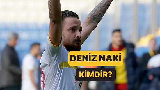 Deniz Naki Kimdir, Nereli? Deniz Naki Hangi Takımlarda Oynadı?