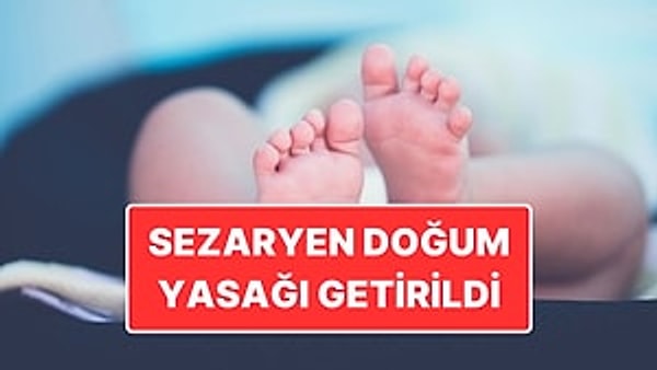 Sağlık Bakanlığı’ndan Yeni Düzenleme: Özel Hastanelerde Planlı Sezaryen Doğum Yasaklandı