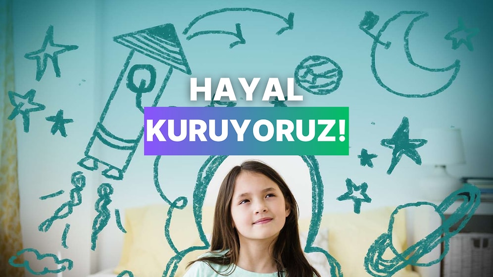 23 Nisan’da Keşke Gerçek Olsa Dediğimiz 10 Çocukça Hayal