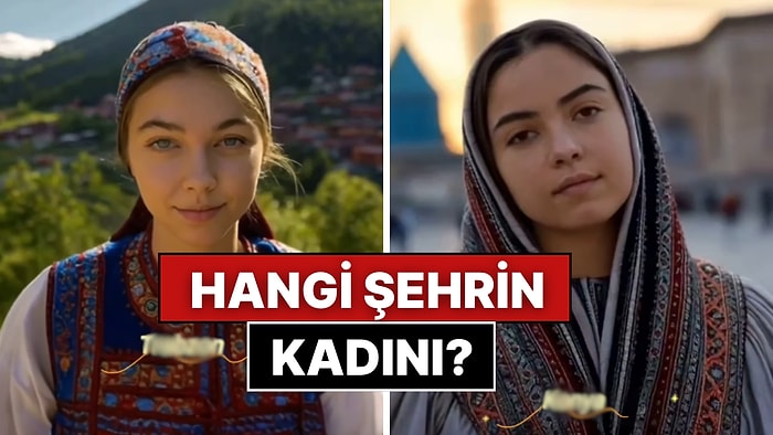 Yapay Zeka Şehirlere Göre Türk Kadınının Nasıl Göründüğünü Resmetti!