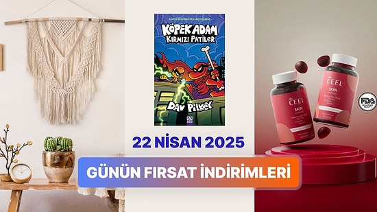 Günün Fırsat İndirimlerinde Hangi Markalar Var? 22 Nisan 2025