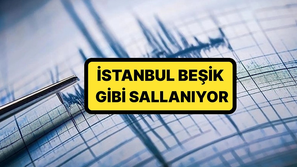 İstanbul'da Bir Deprem Daha Meydana Geldi