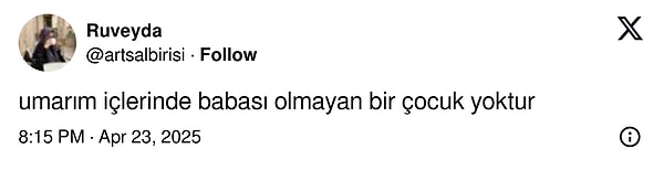 Ancak babası olmayan veya gelemeyen çocukların hali de paylaşımın altında merak edildi.
