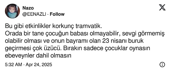 23 Nisan gösterilerinde sadece çocukların olması gerektiğini düşünenler de var.